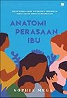 Anatomi Perasaan Ibu