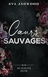 Cœurs sauvages by Eva Ashwood