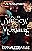 In the Shadow of Monsters by Fanny Lee Savage