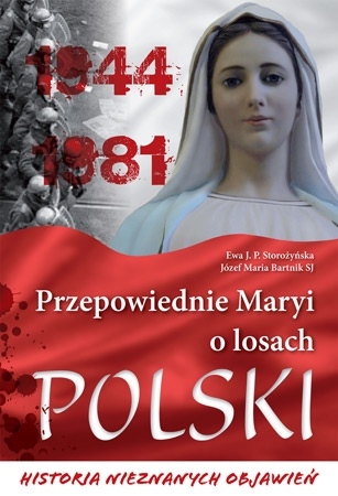 Przepowiednie Maryi o losach Polski