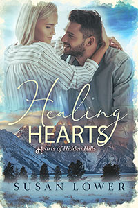 Healing Hearts (Hearts of Hidden Hills)