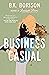 Business Casual (Lovelight, #4) by B.K. Borison