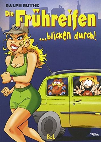 Die Frühreifen 02... blicken durch. (Paperback)