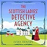 The Scottish Ladies' Detective Agency by Lydia Travers