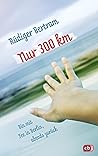 Nur 300 km: Ein Roadmovie zum wichtigen Thema Inklusion (German Edition)