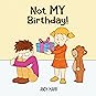 Not MY Birthday! by Andy  Marr