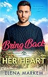 Bring Back Her Heart (Fable Notch #5)