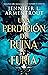 Una perdición de ruina y furia by Jennifer L. Armentrout