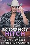 The Cowboy Hitch by S.M. West