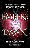 Embers of Dawn: A Vampire Fantasy Romance (The Hollowed War) Embers of Dawn: A Vampire Fantasy Romance (The Hollowed War)