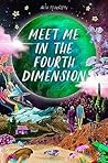 Meet Me in the Fourth Dimension
