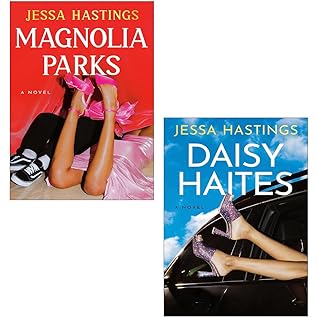 The Magnolia Parks Universe Series 2 Books Collection Set By Jessa Hastings (Magnolia Parks, Daisy Haites)