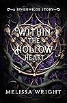 Within the Hollow...