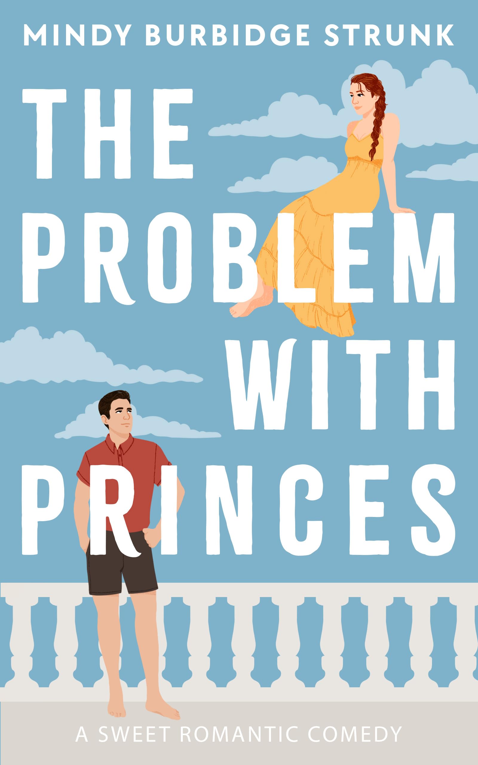 The Problem with Princes (Monarchy Matches, #1)