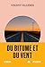 Du bitume et du vent
