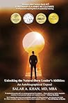 Unlocking the Natural-Born Leader’S Abilities by Salar A. Khan