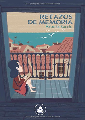 Retazos de memoria (Spanish Edition)