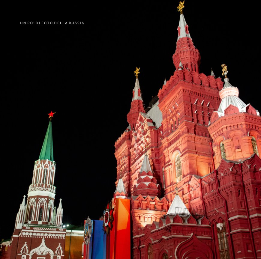 Un po' di foto della Russia