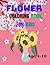 Flower Coloring Book For KIds by Tom Hale