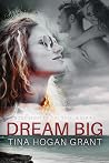 Dream Big