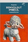 Benvolgut imbècil