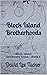Block Island Brotherhoods: ...