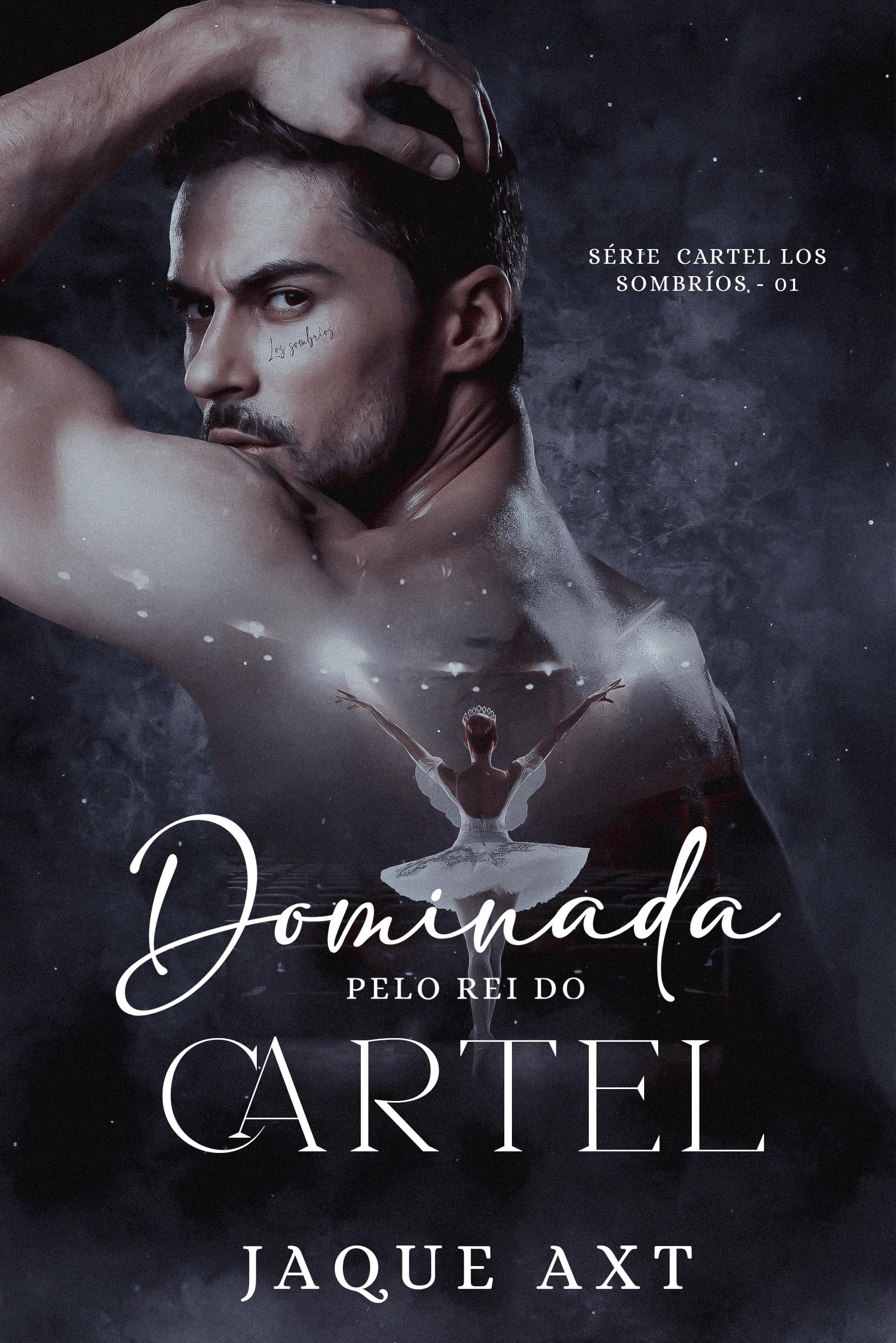 DOMINADA PELO REI DO CARTEL (Série Cartel Los Sombríos Livro 1) (Portuguese Edition)