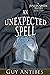 An Unexpected Spell (The Ju...
