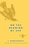 Book cover for On the Meaning of Sex