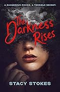 The Darkness Rises