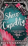 Sheer Cupidity