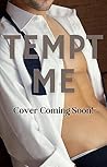 Tempt Me