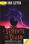 A Semente do Diabo by Ira Levin