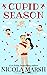 Cupid Season by Nicola Marsh