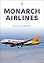 Key Publishing Ltd Monarch Airlines.