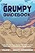 The Grumpy Guidebook - Grumpy Expressions by Vincent Fratto