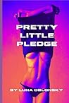 Pretty Little Pledge