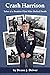 Crash Harrison - Tales of a...
