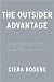 The Outsider Advantage: Because You Don't Need to Fit in to Win