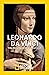 Leonardo Da Vinci: Vida, obra y legado del genio universal (Spanish Edition)