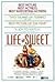 Film: Life Is Sweet