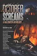 October Screams: A Halloween Anthology