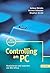Controlling am PC. Analysieren und reporten mit MS- Office. by Helmut Reinke