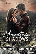 Mountain Shadows (Rosemary Mountain Romantic Suspense #1)