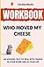 Workbook for Who Moved My C...