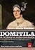 Domitila. A historia nao contada. A marquesa de Santos revelada por cartas e documentos ineditos (Em Portugues do Brasil)
