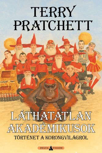 Láthatatlan Akadémikusok (Korongvilág, #37; Széltoló, #8)