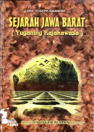 Sejarah Jawa Barat: Yuganing Rajakawasa