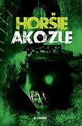 Horšie ako zle