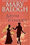 Gentle Conquest